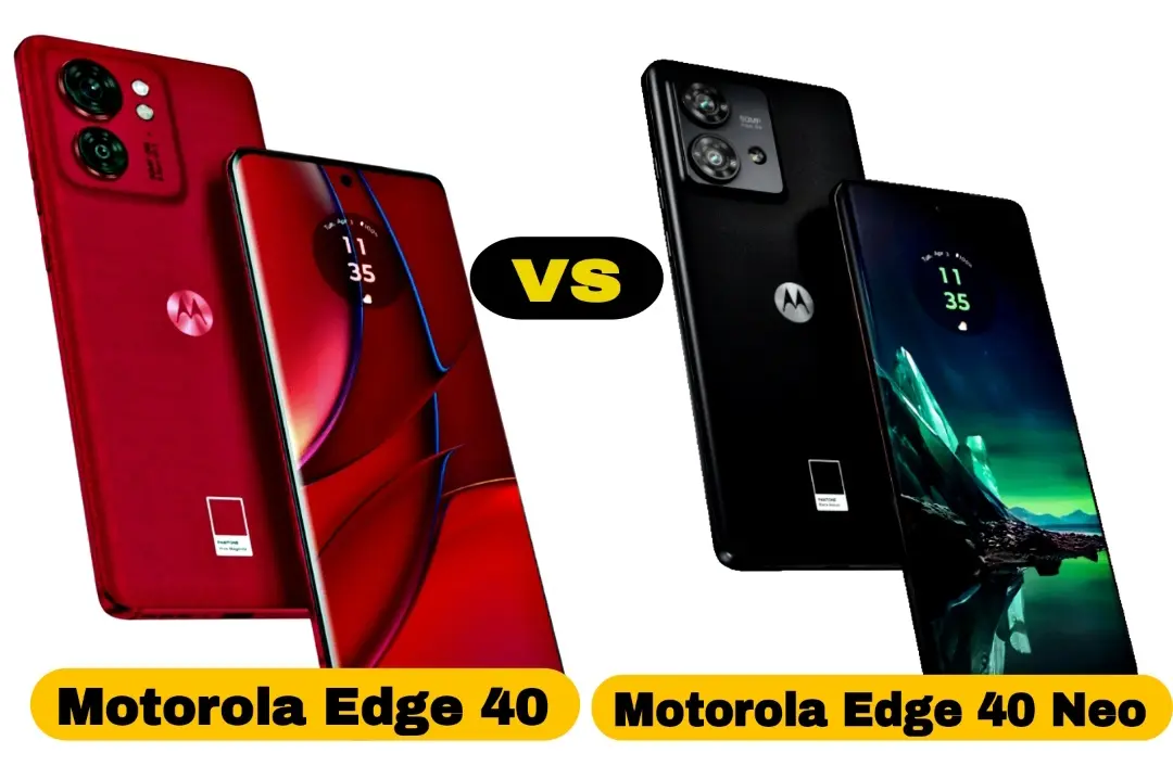 Motorola Edge 40 Vs Motorola Edge 40 Neo