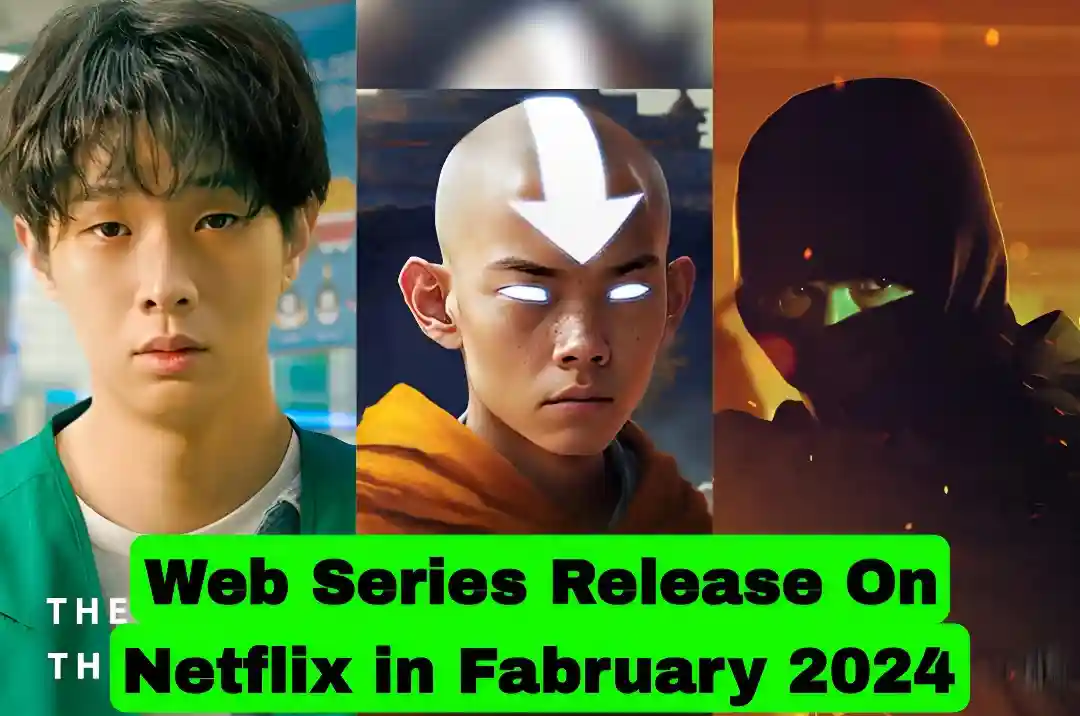 Web Series Release On Netflix in Fabruary 2024