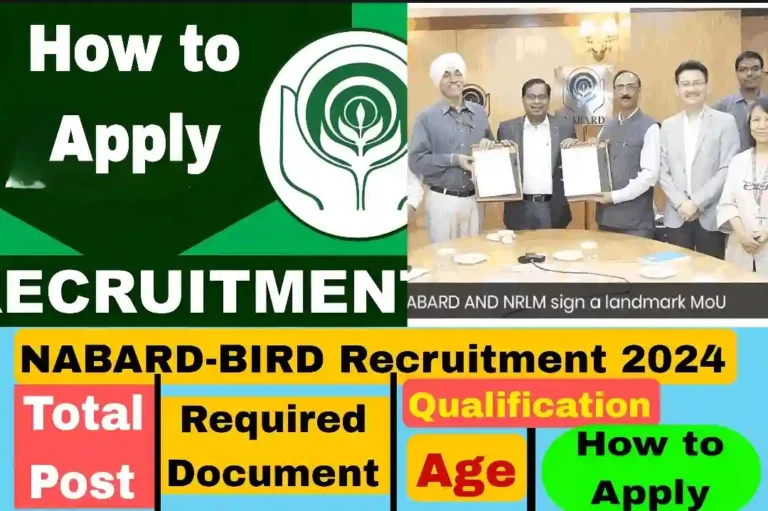 NABARD-BIRD Recruitment 2024: Total Post, Document, Age, Qualification And How to Apply